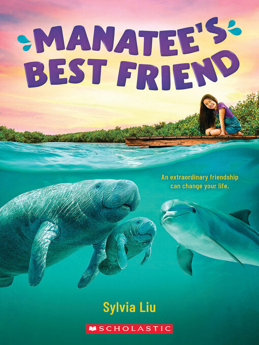 Title details for Manatee's Best Friend by Sylvia Liu - Wait list